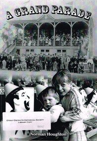 Book, A Grand Parade. Norman Houghton, 2011