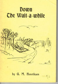 Book, Down the Wait-a-while. G.M. Henriksen