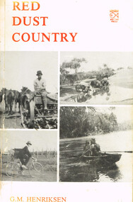 Book, Neptune Press Pty Ltd, Red Dust Country. G.M. Henriksen, 1984