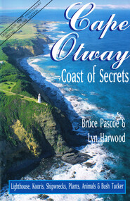 Book, Pascoe Publishing, Cape Otway: Cape of Secrets. Bruce Pascoe. Lyn Harwood, 1999