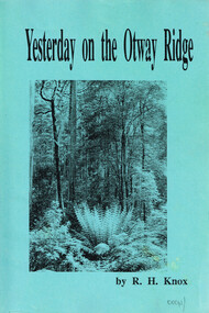 Book, R.H. Knox, Yesterday on the Otway Ridge