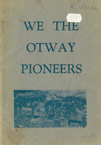 Book, Ken Jenkins, We the Otway pioneers, nd