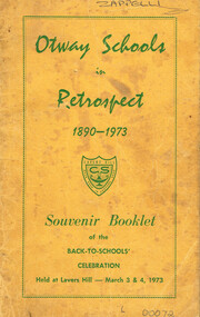Book, Back-To Committee, Lavers Hill, Otway Schools in retrospect, 1890-1973, March 3/4 1973
