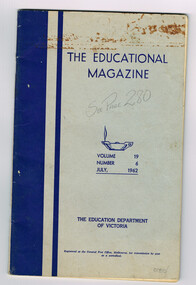 Periodical, Education Department, Victoria, The Education Magazine, Vol.19 No. 6, July 1962