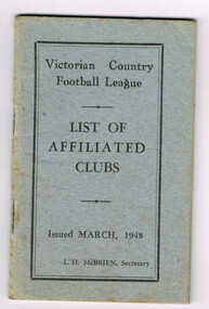 Booklet, Victorian Country Football League, Victorian Country Football League. List of Affiliated Clubs, March 1948