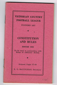 Booklet, Constitution and rules. Victorian Country Football League, 1956