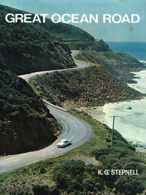 Book, Rigby Limited, Great Ocean Road. K.G. Stepnell, 1972