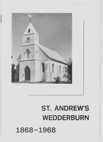Document - St. Andrew's Wedderburn 100 years anniversary booklet 1868-1968, 1968