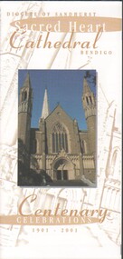 Booklet - Sacred Heart Cathedral centenary 1901 - 2001