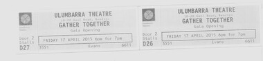 Ephemera - Ticket Ulumbarra Theatre Opening 2023, 2015