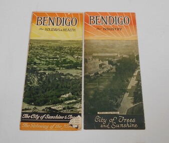 Pamphlet - Two small pamphlets.  One titled Bendigo for holidays and health, the other Bendigo for industry