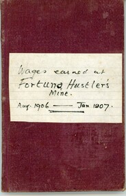 Document - Mining Wages Book, Aug 1906 to Jan 1907