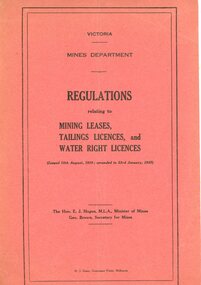 Document - Victoria Mines Department Regulations relating to Mining Leases, Tailings Licences, and Water Right Licences, 1916 to 1935
