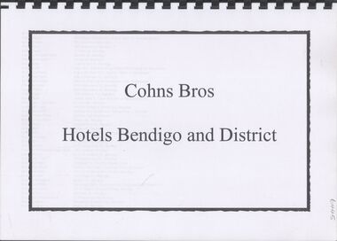 Booklet - Cohns Bros Hotels - Bendigo and District