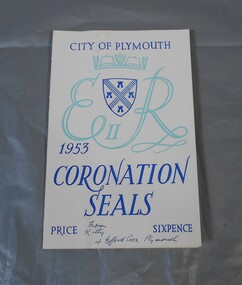Memorabilia - Lydia Chancellor collection: City of Plymouth 1953 Coronation seals