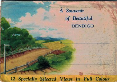 Postcard - A Souvenir of Beautiful Bendigo, abt 1940s