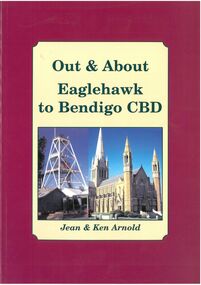 Book - Out & About Eaglehawk to Bendigo CBD