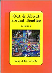 Book - Out & About around Bendigo Volume 3