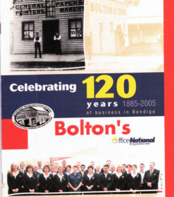 Booklet - Boltons Office National Celebrating 120 years of Business in Bendigo, 2005