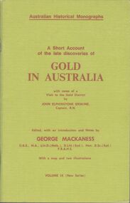 Booklet - Gold in Australia - Australian Historical Monographs - Volume IX