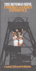 Booklet - Central Deborah Gold Mine,  Undergo a Golden Experience