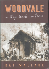 Book - Woodvale, a step back in time, by Ray Wallace