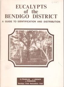 Booklet - Eucalypts of the Bendigo District, 1983