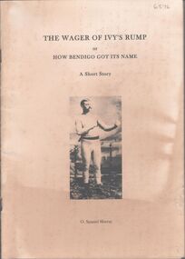 Booklet - How Bendigo got its Name, 2008