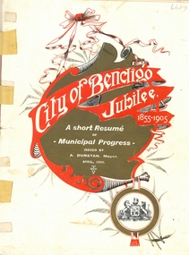 Booklet - City of Bendigo Jubilee 1855-1905, April 1905