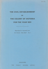 Booklet - The Civil Establishment of the Colony of Victoria for 1851