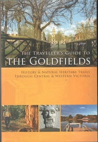 Book - The Traveller's Guide to the Goldfields, 2006
