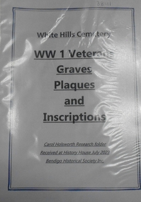 Document - RESEARCH FOLDER COLLECTION: WHITE HILLS CEMETERY WW 1 VETERANS, 1990 - 2015