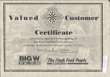 Flyer - HUGH ENNIS COLLECTION: VALUED CUSTOMER CERTIFICATE FOR THE BIG W & SAFEWAY SUPERMARKET AT THE BENDIGO MARKETPLACE ON THE CENTRE OPENING 31ST OCTOBER 1995, 31/10/1995