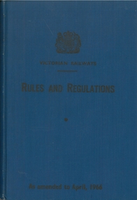 Book - VICTORIA RAILWAYS RULES AND REGULATIONS 1966