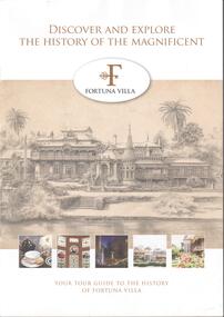 Booklet - FORTUNA COLLECTION: DISCOVER AND EXPLORE THE HISTORY OF THE MAGNIFICENT FORTUNA VILLA