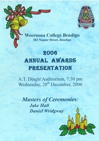 Booklet - WEEROONA COLLEGE BENDIGO 2006 ANNUAL AWARDS PRESENTATION, 2006