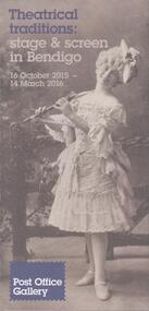 Pamphlet - THEATRES COLLECTION: THETRICAL TRADITIONS STAGE AND SCREEN IN BENDIGO
