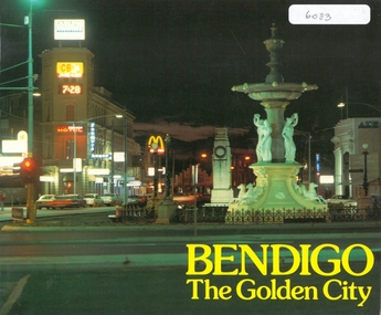 Book - BENDIGO THE GOLDEN CITY, ??