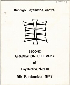 Document - AULSEBROOK COLLECTION: BENDIGO PSYCHIATRIC CENTRE, SECOND GRADUATION CEREMONY BOOKLET 1977, 1977