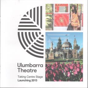 Booklet - THEATRES COLLECTION: ULUMBARRA THEATRE - TAKING CENTRE STAGE