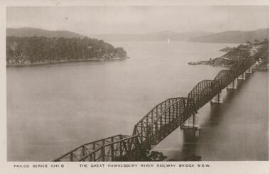 Postcard - THE GREAT HAWKESBURY RIVER RAILWAY BRIDGE N.S.W