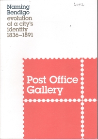 Book - POST OFFICE GALLERY- NAMING BENDIGO, 2010