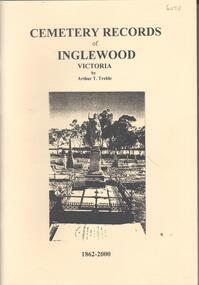 Book - CEMETERY RECORDS OF INGLEWOOD - VICTORIA, 1999