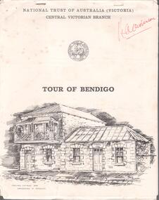 Document - BENDIGO HISTORICAL SOCIETY: NATIONAL TRUST OFAUSTRALIA (VICTORIA) TOUR OF BENDIGO NOTES, 1976