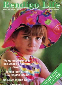 Magazine - BENDIGO LIFE MAGAZINE NO 6 JUNE 3 1994, 1994