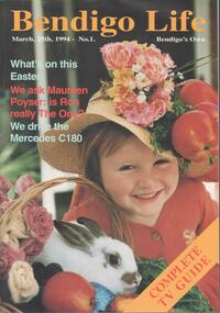 Magazine - BENDIGO LIFE MAGAZINE NO 1 MARCH 25 1994, 1994