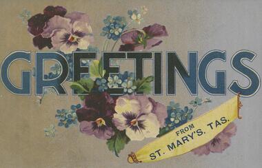 Postcard - POSTCARD. GREETINGS FROM ST. MARY'S TAS, 1914