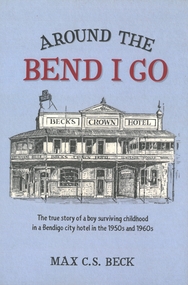 Book - AROUND THE BEND I GO, 2022