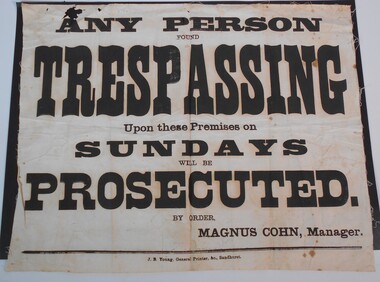 Document - WES HARRY COLLECTION:  SIGN TRESPASSERS WILL BE PROSECUTED - ISSUED BY MAGNUS COHN , MANAGER
