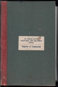 Book - WES HARRY COLLECTION: THE BENDIGO DISTRICT EDUCATION AND EMPLOYMENT BUREAU - REGISTER OF EMPLOYEES